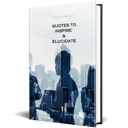 Quotes to Inspire and Elucidate