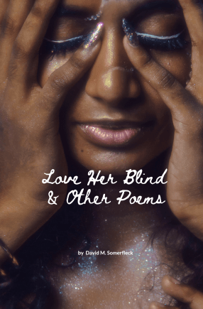 Love Her Blind & Other Poems Audiobook