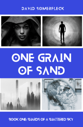 One Grain of Sand by Poet and Author David Somerfleck